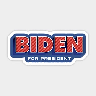 Biden for president 2020 Sticker